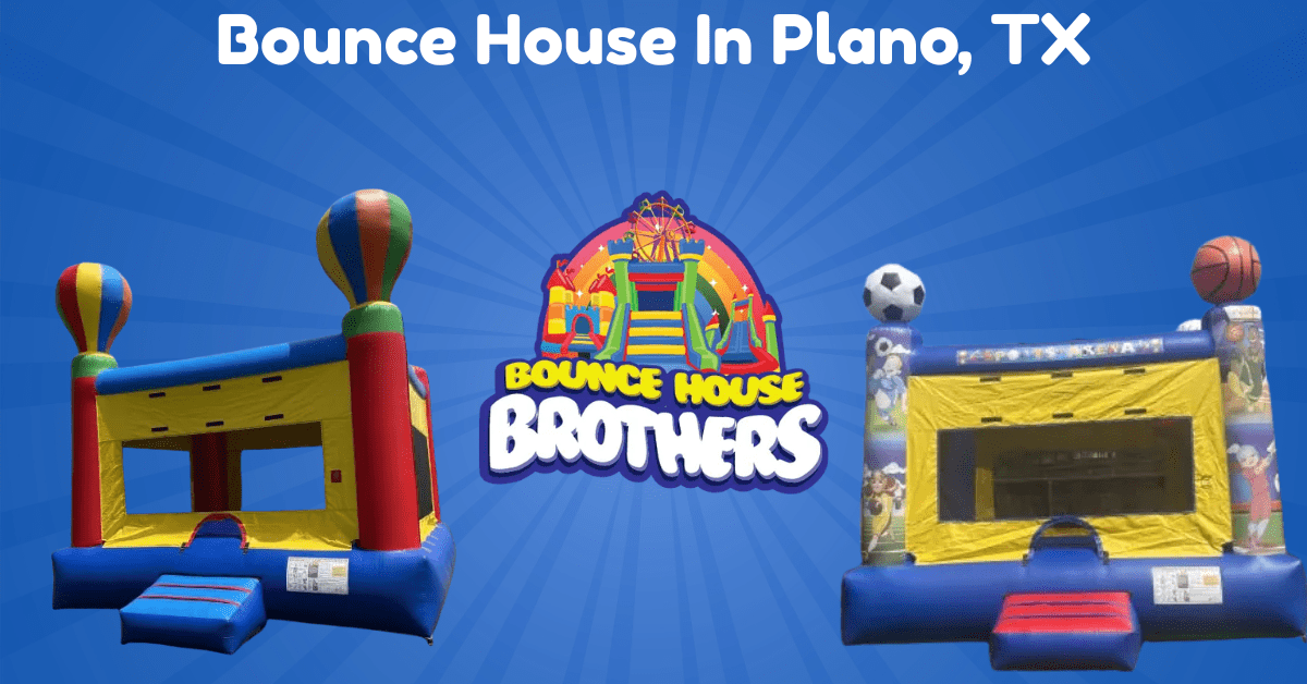 Bounce House Rentals In Plano, TX - Bounce House Brothers